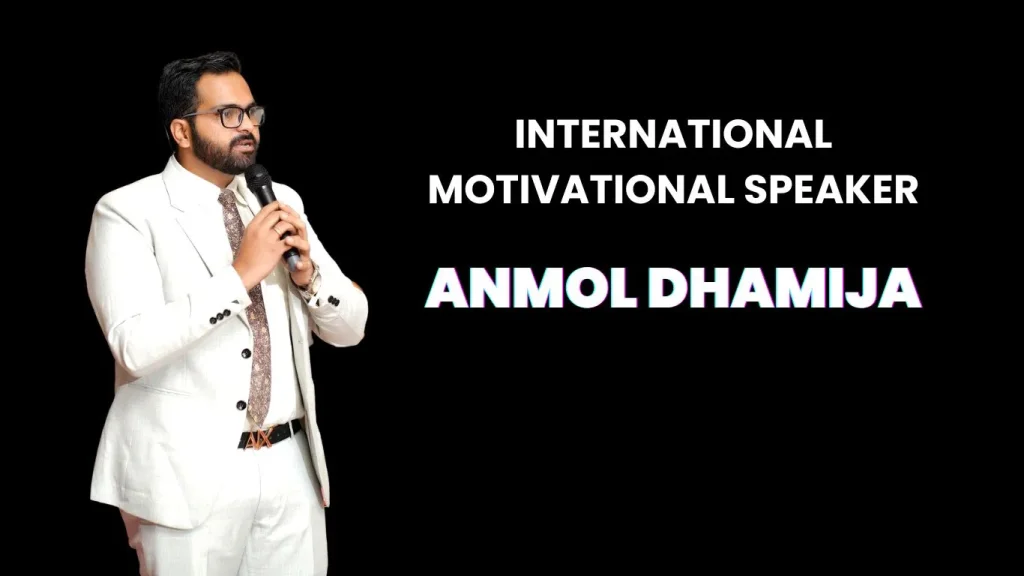 Best Motivational Speaker for Corporate Events Anmol Dhamija