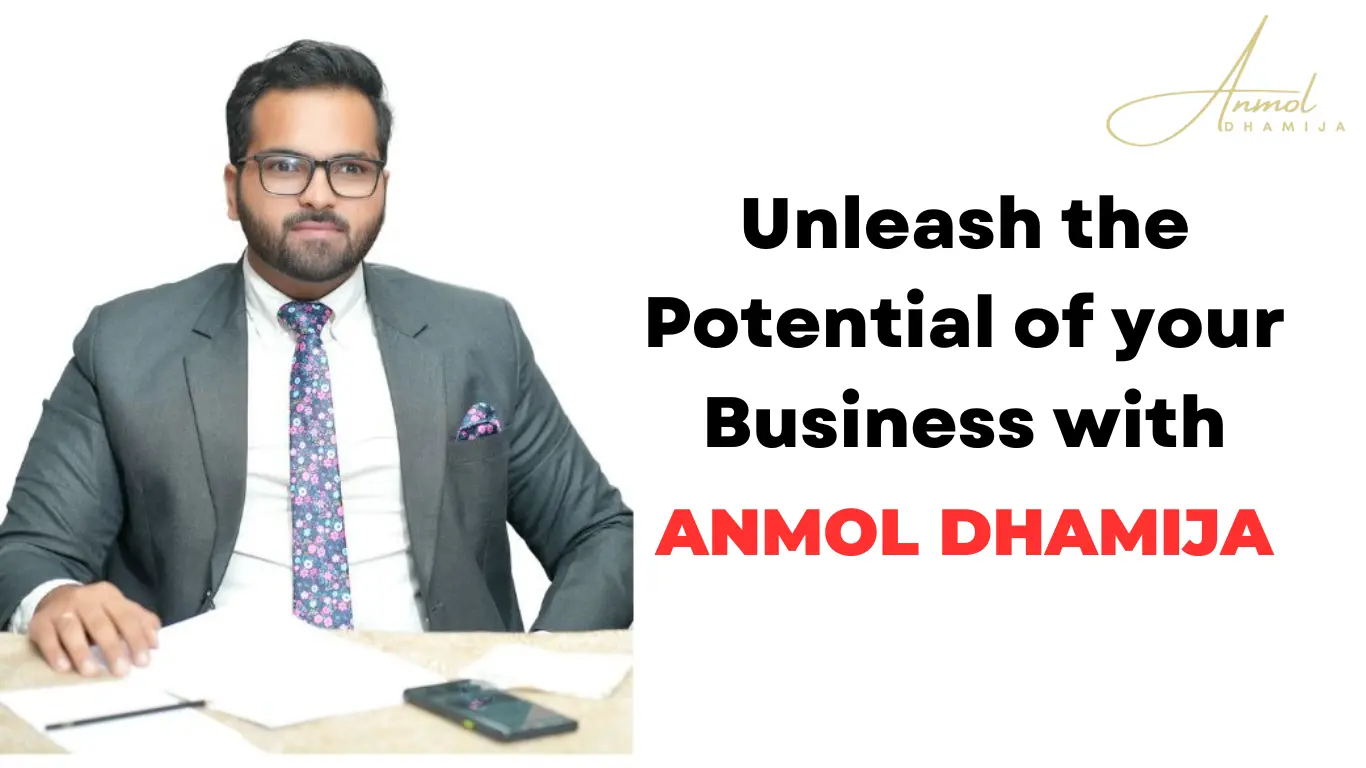 India's Top Business Coach Anmol Dhamija